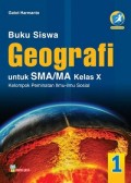 Geografi 1 untuk Siswa SMA/MA kelas X Kelompok Peminatan Ilmu-ilmu Sosial Kurikulum 2013 edisi Revisi 2016