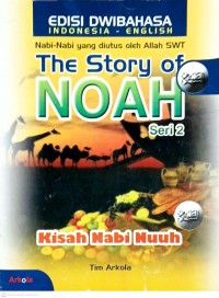 Image of Nabi-nabi yang diutus oleh Allah SWT,  [ The Story of Noah] seri-2 Kisah Nabi Nuuh