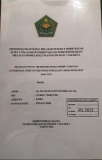 Image of Meningkatkan Hasil Belajar Peserta Didik Kelas XI IPA 1 Pelajaran Fiqih pada materi Pernikahan Melalui Model Role Playing di MAN 7 Jakarta