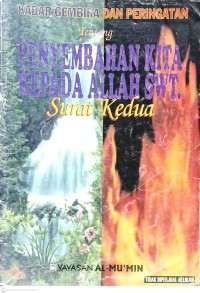 Image of Kabar Gembira dan Peringatan tentang Penyembahan Kita Kepada Allah SWT. surat kedua
