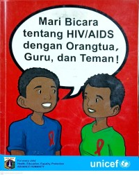 Image of Mari Bicara Tentang HIV/AIDS dengan Orang tua, Guru, dan Teman