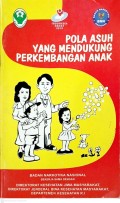 Pola Asuh yang mendukung perkembangan Anak